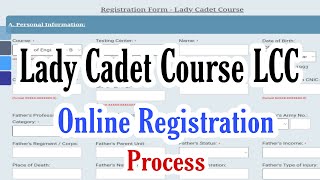 How to Fill Online Registration Form For Lady Cadet Course LCC  Pak Army LCC Registration Process [upl. by Goldarina964]