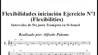 Flexibilidades  Flexibilities  Ejercicio Nº1 Trompeta en Bb [upl. by Eliath872]