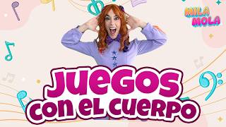 Mila Mola  Juegos con el cuerpo 👯‍♂️  Psicomotricidad para niños [upl. by Vitalis]