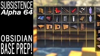 Obsidian Base Prep  Subsistence Single Player Gameplay  EP 731  Season 5 [upl. by Valora958]