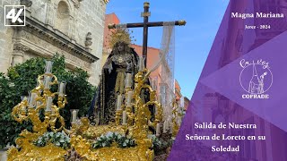 Salida de Nuestra Señora de Loreto en su Soledad  BF Trinidad  MAGNA MARIANA  Jerez 2024 [upl. by Blanchette]