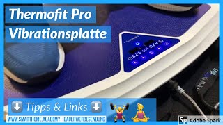 Thermofit Vibrationsplatte  Thermofit Pro Vibrationsplatte imm cologne 2018 [upl. by Aramenta]