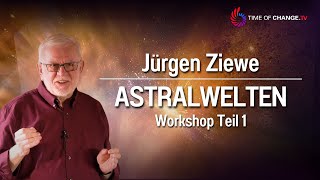 Astralwelten  Workshop mit Jürgen Ziewe TEIL 1 [upl. by Apilef597]