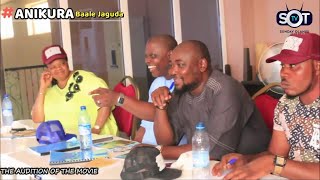 The Audition Of The Movie ANIKURA Baale Jaguda Staged by Dele Odule Peju Ogunmola Murphy Afolabi [upl. by Dnalrag]