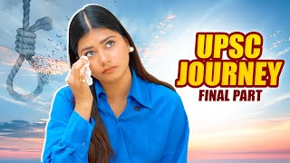 My UPSC Journey 🥹  FINAL PART [upl. by Notlad871]