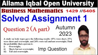 1429 code solved assignment 1 question 2 a part Autumn 2023  AIOU Course code 1429 Business math [upl. by Johan653]