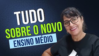 Tudo sobre o Novo Ensino Médio [upl. by Musette]