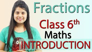 Introduction  Chapter 7  Fractions  Class 6th Maths [upl. by Isabea229]