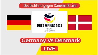 🔴 Germany Vs Denmark Live  2024 European Mens Handball Championship SemiFinal Live  Deutschland [upl. by Novert405]