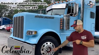 ⌛Dándole el estilo colombiano a mi Peterbilt 389 🇨🇴🚛 [upl. by Llecram]