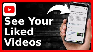 How To See Liked Videos On YouTube [upl. by Schaeffer]