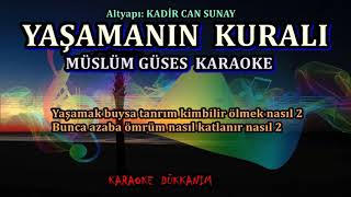 YAŞAMANIN KURALI  Karaoke MÜSLÜM GÜRSES [upl. by Willumsen626]