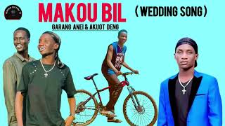 Wedding song dedicated to Garang Anei amphis wife Akuot DengMakou Bil 2024 [upl. by Iknarf364]