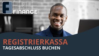 FreeFinance Tutorial  Registrierkassa Tagesabschluss buchen [upl. by Immij]