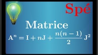 Matrice • Calculer An • puissance dune matrice à laide dune décomposition • spé maths [upl. by Niar]