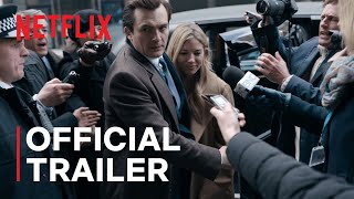 Anatomy of a Scandal  Official Trailer  Netflix [upl. by Johnathon17]