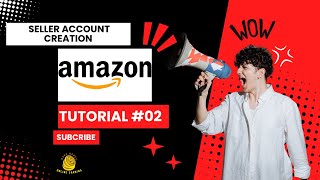 Amazon 02  How To Seller Registration Step By Step Complete Process Amazon In Tamil For Beginners [upl. by Pietro]