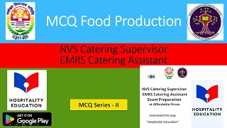 NVS Catering Supervisor EMRS Catering Assistant MCQ Food Production Part 2 [upl. by Ainnat311]