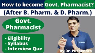 How to become Government Pharmacist  Complete Details  Eligibility Syllabus amp Interview Questions [upl. by Ajat]