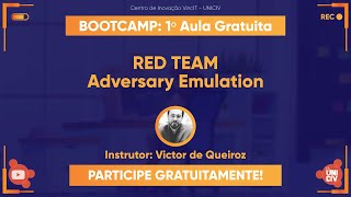 Bootcamp Red Team  Adversary Emulation  1º Aula Gratuita [upl. by Atinra436]