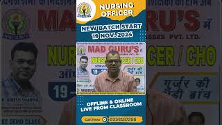 Nursing Officer  MAD GURUs Nursing Coaching Classes  New Batch CHO [upl. by Ena]