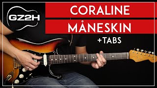 Coraline Guitar Tutorial Måneskin Guitar Lesson All Guitar Parts [upl. by Liponis]