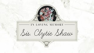 Celebration of Life  Sis Clytie Shaw [upl. by Yelah]