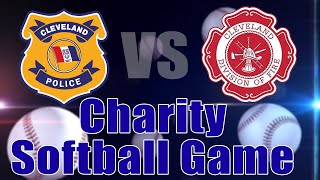 Cleveland Police vs Fire Charity Softball Game August 25 2023 1PM [upl. by Eiuol]