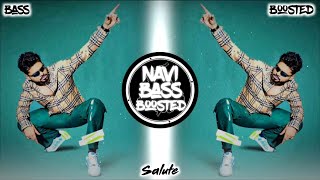 Salute🫡🌎💯Bass Boosted Arjan Dhillon  Latest Punjabi Song 2023  NAVI BASS BOOSTED [upl. by Lothario874]