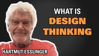 What is Design Thinking  Hartmut Esslinger [upl. by Cleve803]