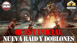 QUEST INICIAL NUEVA RAID Y DOBLONES FÁCILES  New World Aeternum en Español  Viciuslab [upl. by Quenby]