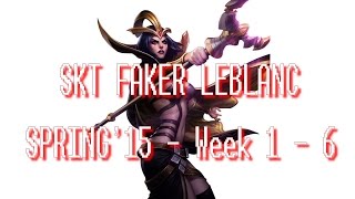 You do not give Faker LeBlanc  Spring15  Week 16 [upl. by Fatsug]