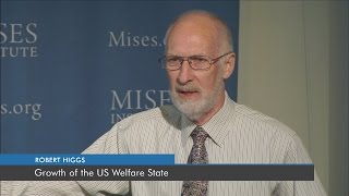 Growth of the US Welfare State  Robert Higgs [upl. by Erastus]