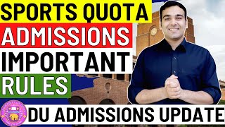 SPORTS Quota Admissions  Important Rules in DU Admissions Sports List [upl. by Aynekat]