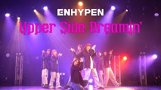 Upper Side Dreamin  ENHYPEN dance cover by Ash [upl. by Drahcir770]