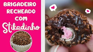 BRIGADEIRO RECHEADO COM STIKADINHO  BRIGADEIRO COM GOSTINHO DE INFÂNCIA SABOR STIKADINHO  Bru [upl. by Latsyrcal96]