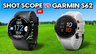 Shot Scope X5 vs Garmin Approach S62 Which Golf Watch Reigns Supreme [upl. by Theresita]