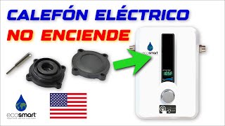 ARREGLO CALEFÓN ELÉCTRICO ECOSMART [upl. by Ellives]