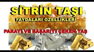 Sitrin Taşı faydaları Ve Özellikleri  Parayı Çeken Taş  Doğal Taşlar [upl. by Ag]