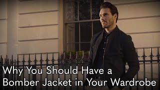 Why You Should Have a Bomber Jacket in Your Wardrobe [upl. by Aynekal962]