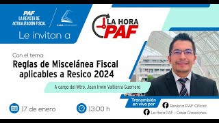 Reglas de Miscelánea Fiscal aplicables a Resico 2024 [upl. by Sivam]