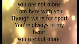 Michael Jackson  You Are Not Alone Lyrics [upl. by Eentrok]