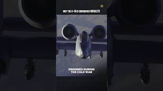 Why The A10 Warthog is Considered Obsolete [upl. by Hosbein460]