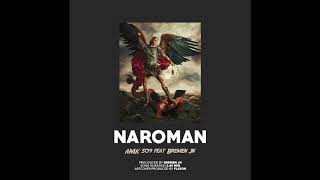 AMK509  NAROMAN ft Bremen Jn Official Audio [upl. by Ahser]