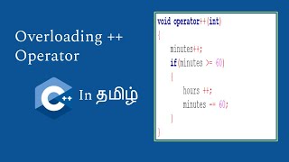 Operator Overloading  Overloading Increment Operator  C in Tamil  Logic First Tamil [upl. by Chyou157]