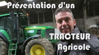 Présentation dun tracteur agricole [upl. by Wagner]