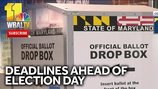 Important deadlines ahead of Election Day [upl. by Inej]