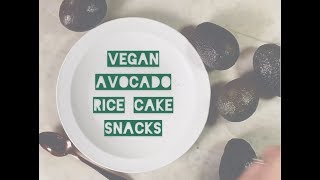 Avocado Rice Cake  EASY VEGAN SNACK [upl. by Lalaj]