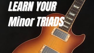 LEARN YOUR MINOR TRIADS CHORDS ON GUITAR [upl. by Allemrac]