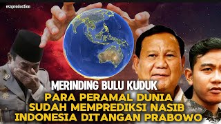 MERINDING BULU KUDUK  PARA PERAMAL DUNIA SUDAH MEMPREDIKSI NASIB INDONESIA DITANGAN PRABOWO [upl. by Auginahs]